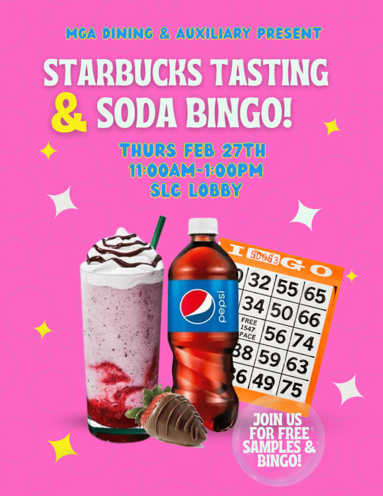 Graphic depicting Starbucks & Soda Bingo Event on February 27th, 11am-1pm, SLC Lobby